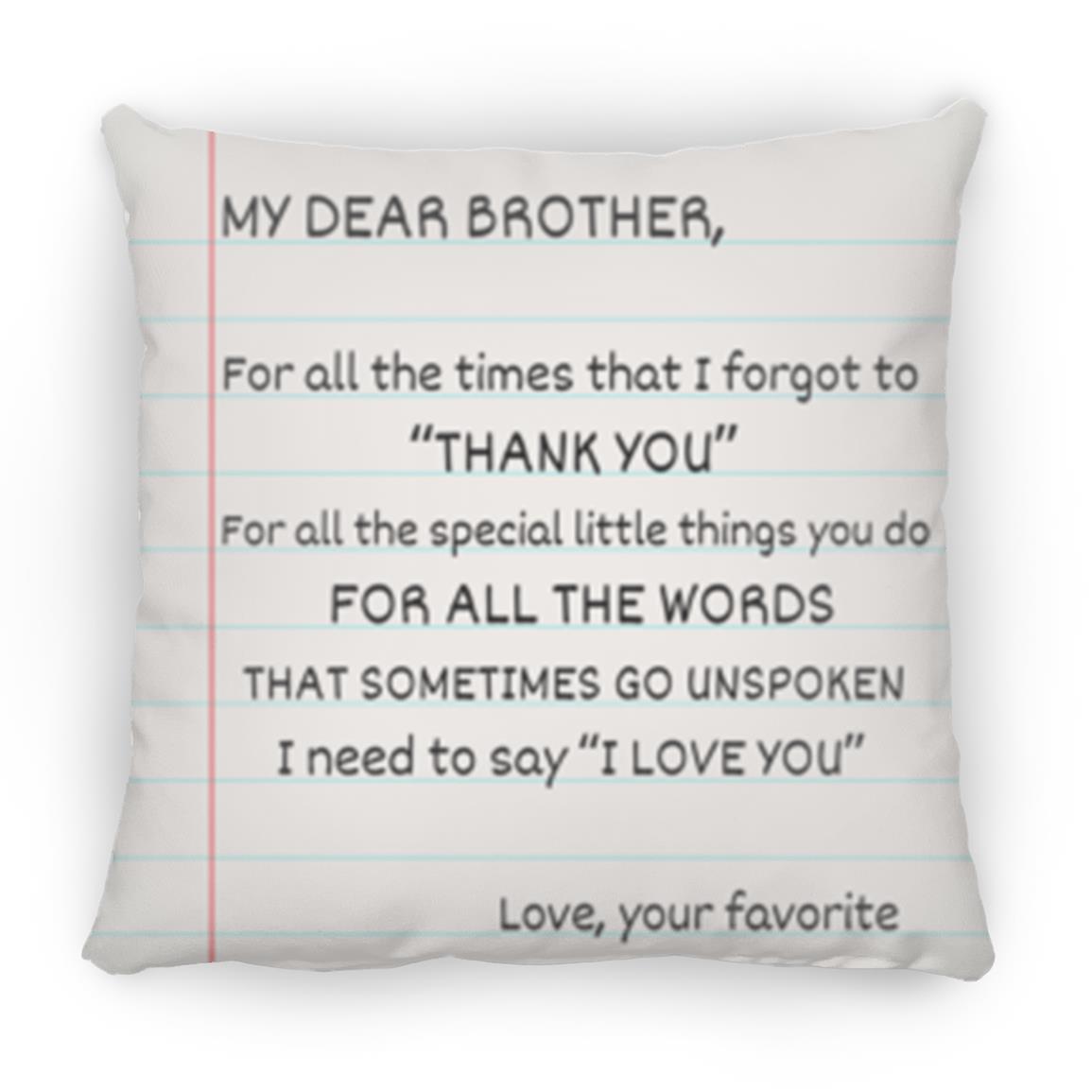 Gift For Brother | My Dear Brother Pillow