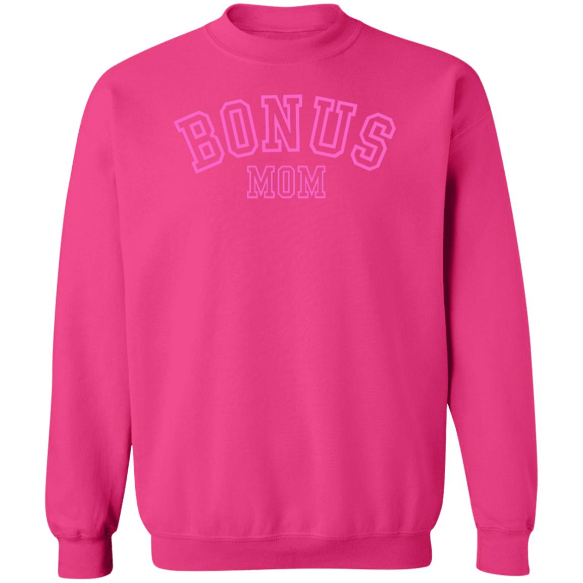 Gift For Bonus Mom | Bonus Mom Pink Crewneck Pullover Sweatshirt