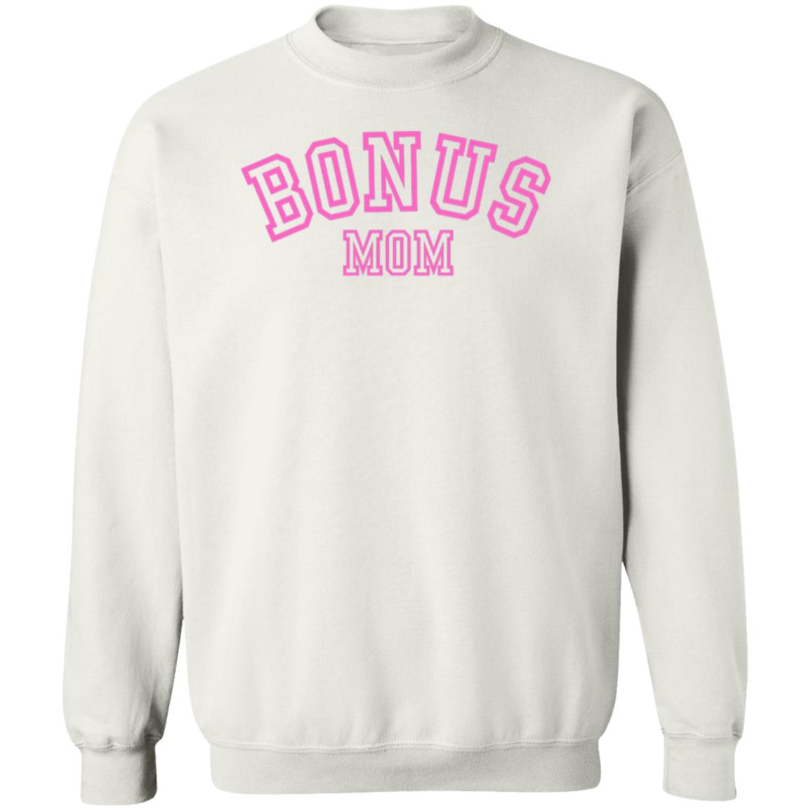 Gift For Bonus Mom | Bonus Mom Pink Crewneck Pullover Sweatshirt