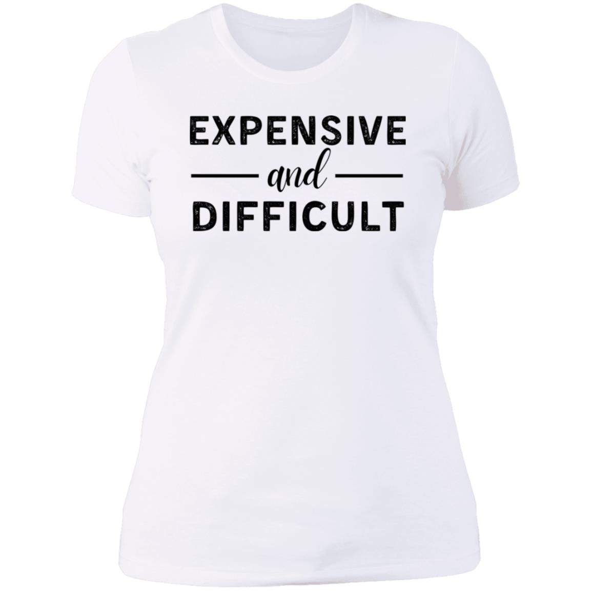 Gift For Her | Expensive & Difficult Shirt
