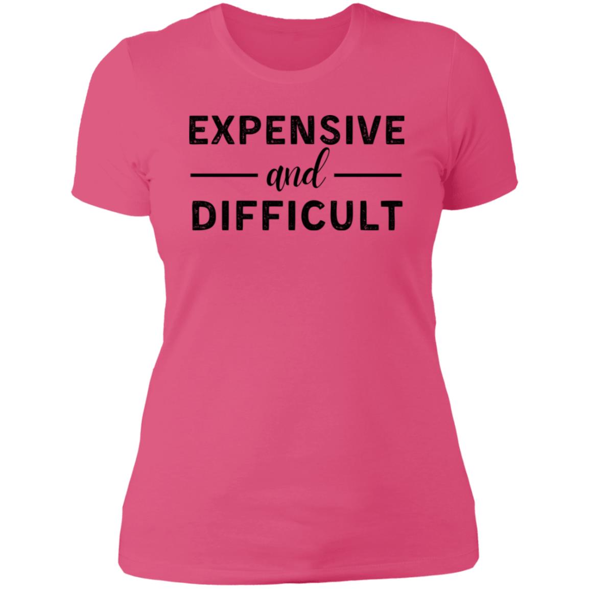 Gift For Her | Expensive & Difficult Shirt