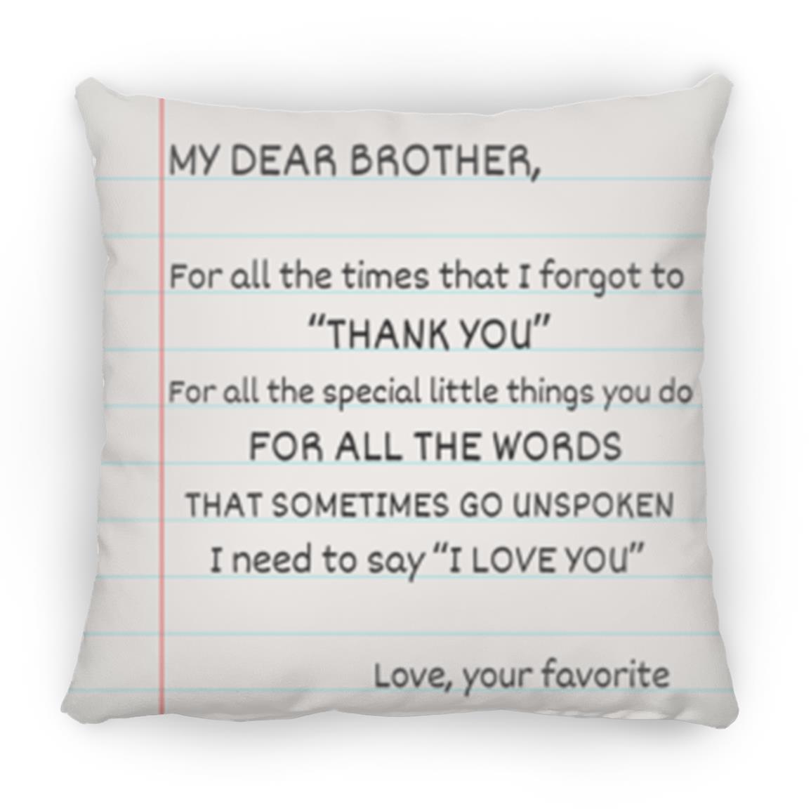 Gift For Brother | My Dear Brother Pillow