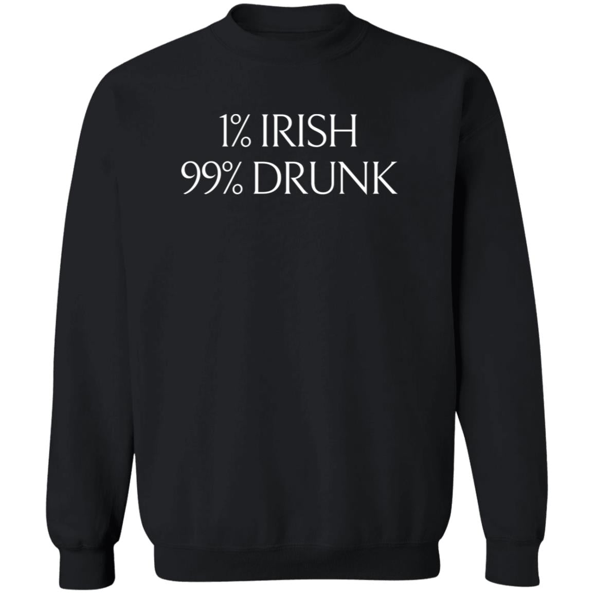 1% Irish 99% Drunk Shirt