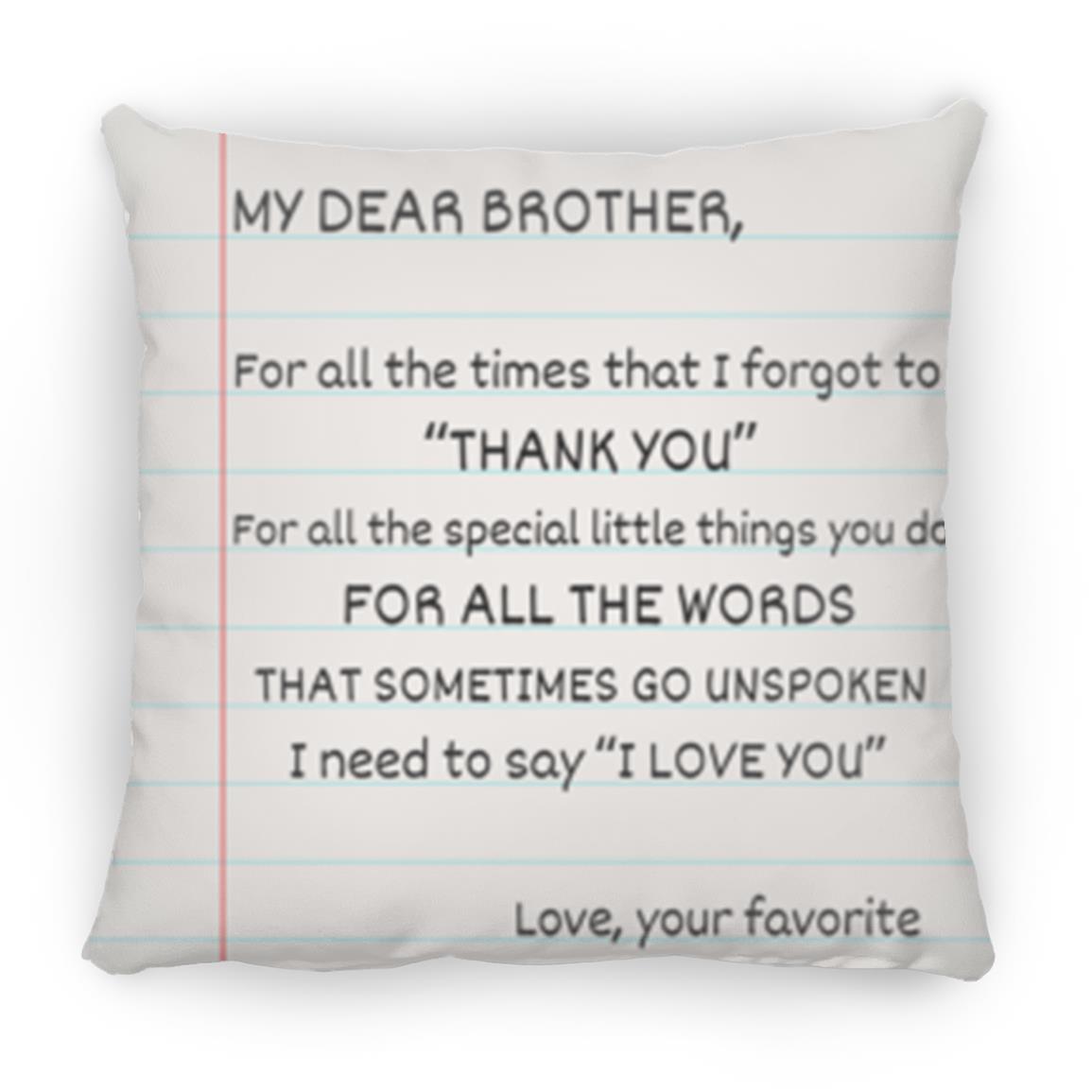 Gift For Brother | My Dear Brother Pillow
