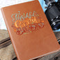 Gift For Her | Thankful Grateful Blessed Vegan Leather Journal