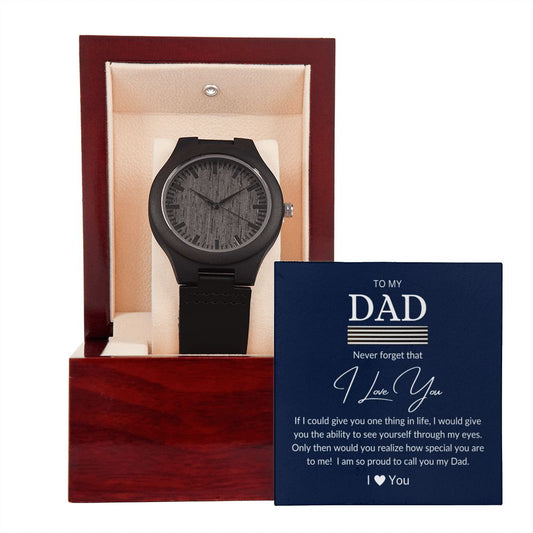 Gift For Dad | Wooden Watch - Never Forget