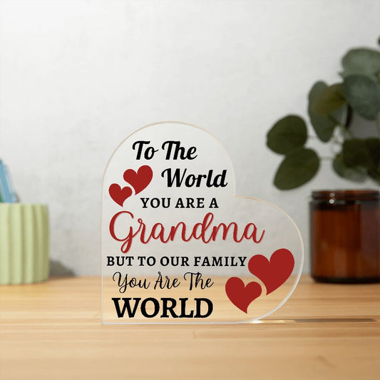 Gift For Grandma | You Are The World Printed Heart Shaped Acrylic Plaque