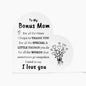 Gift For Bonus Mom | I Love You Heart Acrylic Plaque
