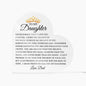 Gift For Daughter | Never Forget That I Love You Heart Acrylic Plaque From Dad