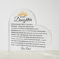 Gift For Daughter | Never Forget That I Love You Heart Acrylic Plaque From Dad