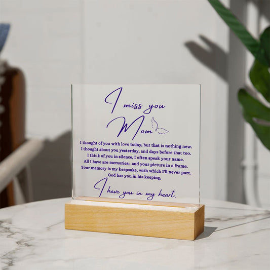 I Miss You Mom Square Acrylic Plaque | In Memory of Mom
