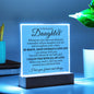 Acrylic Plaque to Daughter