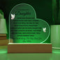 Gift For Daughter |
Heart Acrylic Plaque with Base - Always In My Heart From Mom