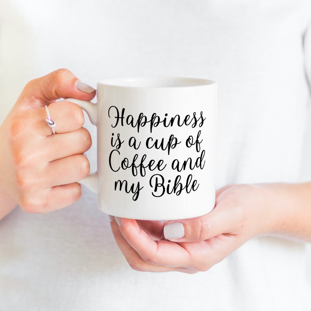 Happiness Is A Cup Of Coffee And My Bible Mug
