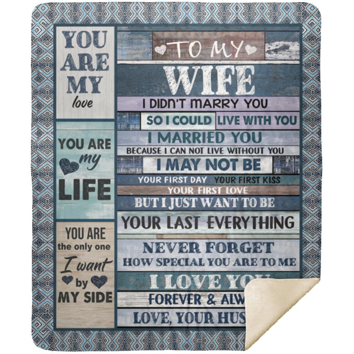 Gift For Wife | Last Everything Throw Blanket 50x60 From Husband