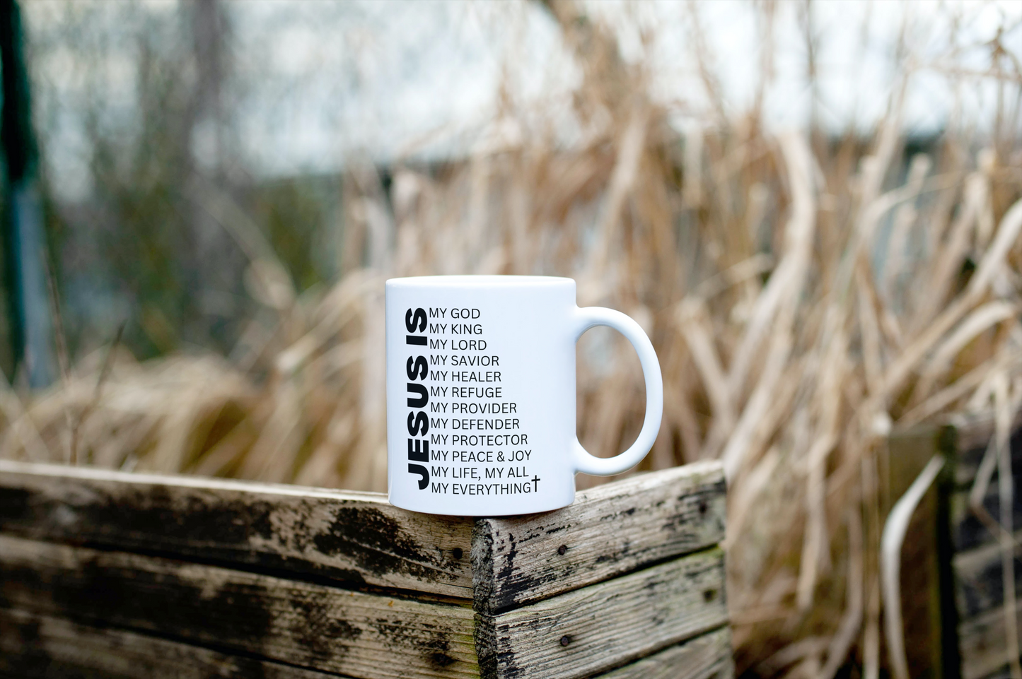 Jesus Is My Everything Faith Mug