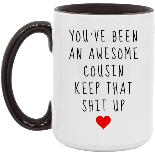 To My Cousin | Awesome Cousin Mug 15 oz.
