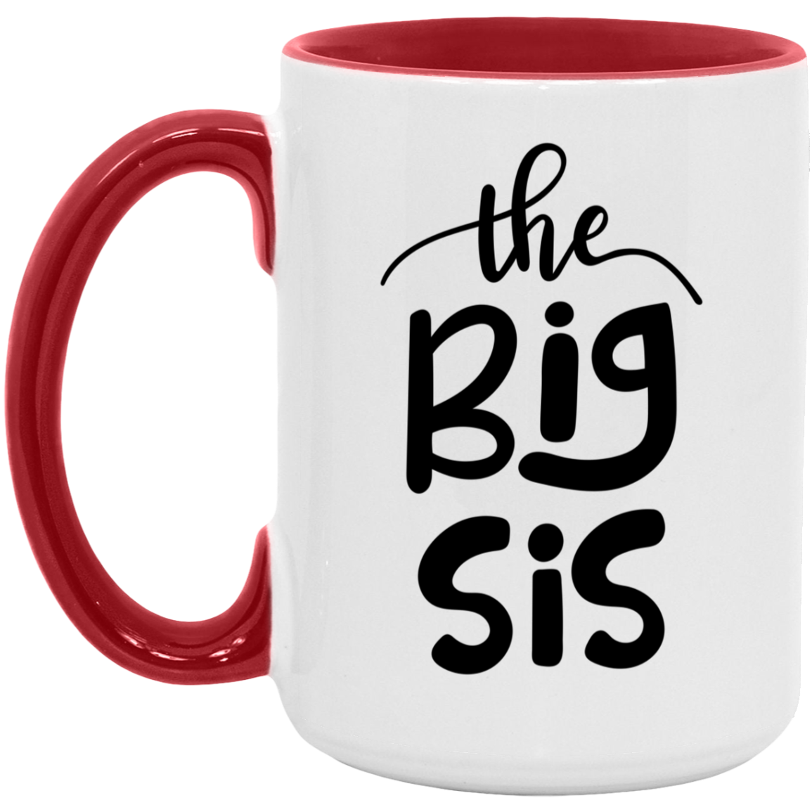 Big Sis Mug - Gift to Big Sister From Bother or Sister