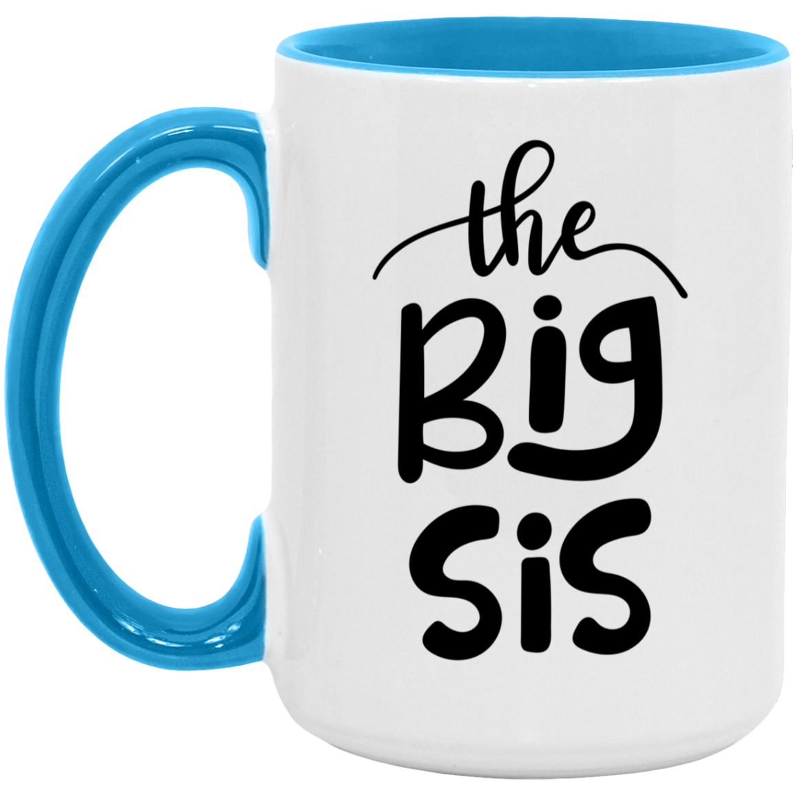 Big Sis Mug - Gift to Big Sister From Bother or Sister