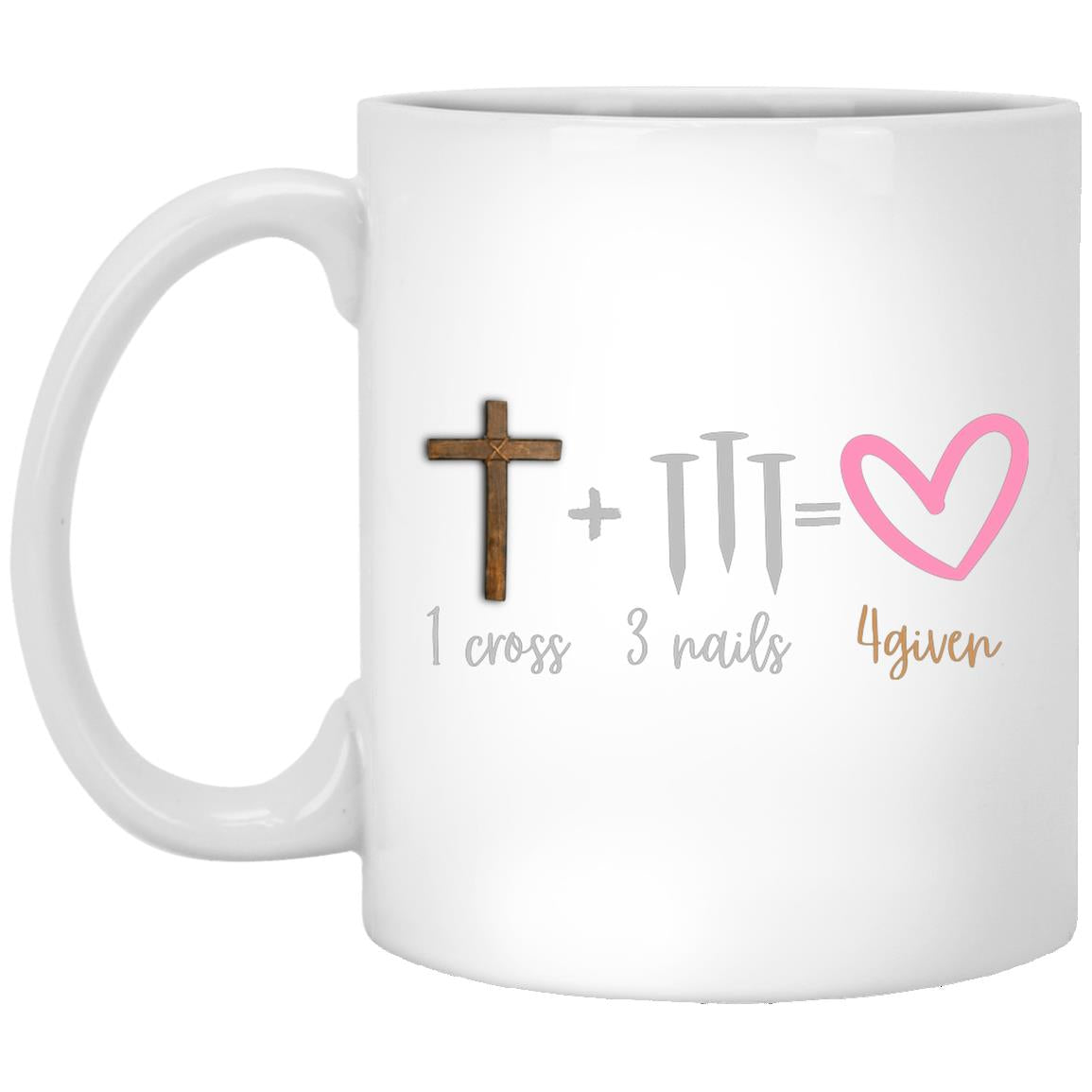 1 Cross + 3 Nails = 4Givens Mug | Faith Mug | Pastor Gift | First Lady Gift