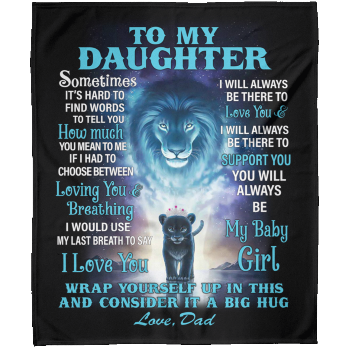 To My Daughter | Princess Cub Throw Blanket 50x60 | From Dad