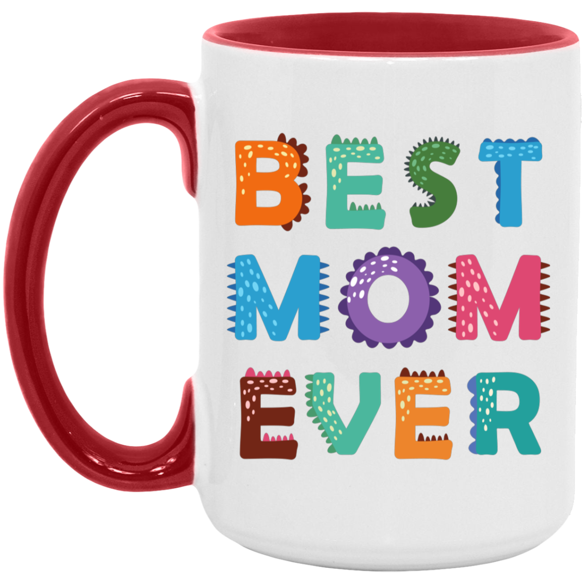 Best Mom Ever Mug