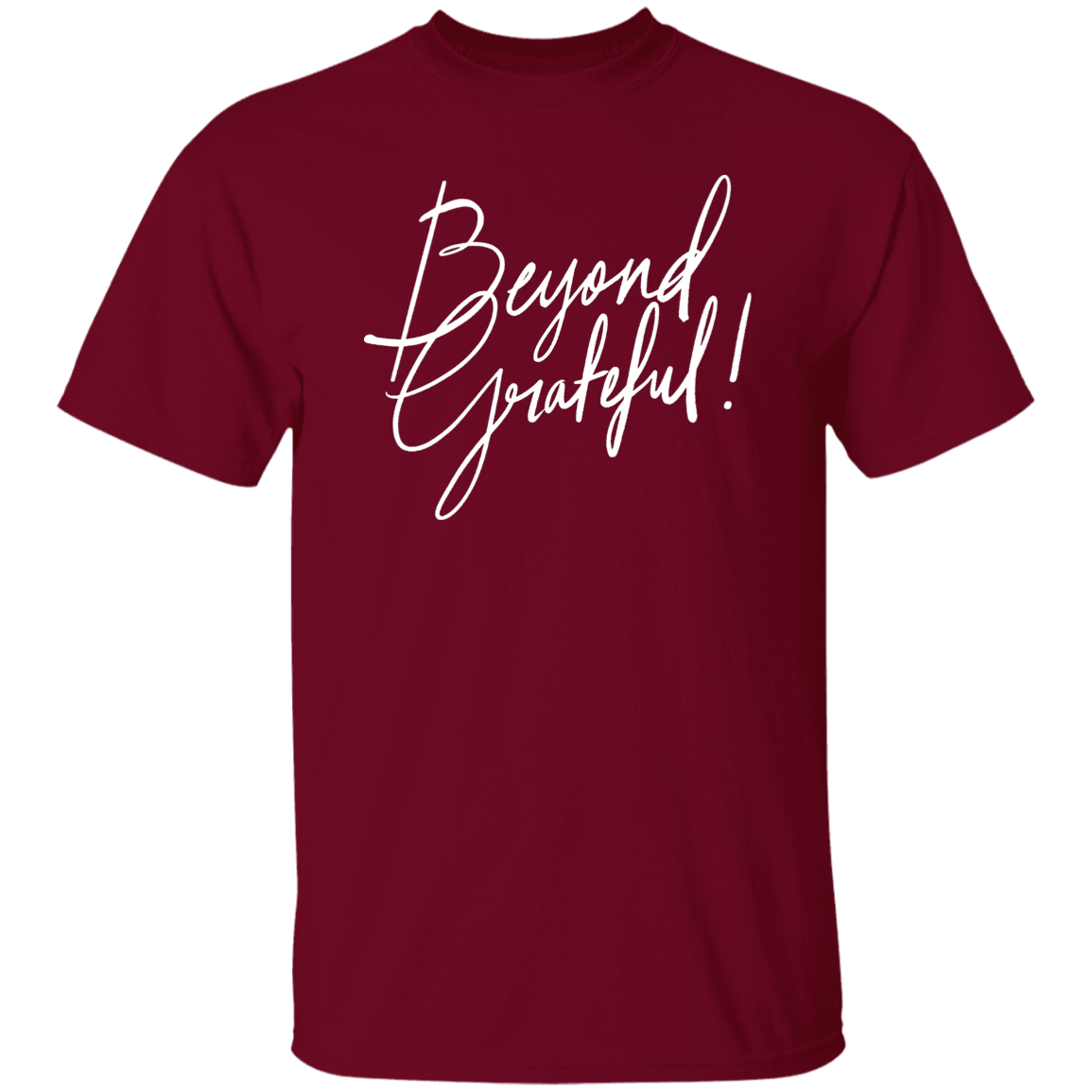 Beyond Grateful T-Shirt