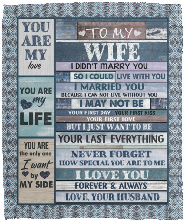 Gift For Wife | Last Everything Throw Blanket 50x60 From Husband