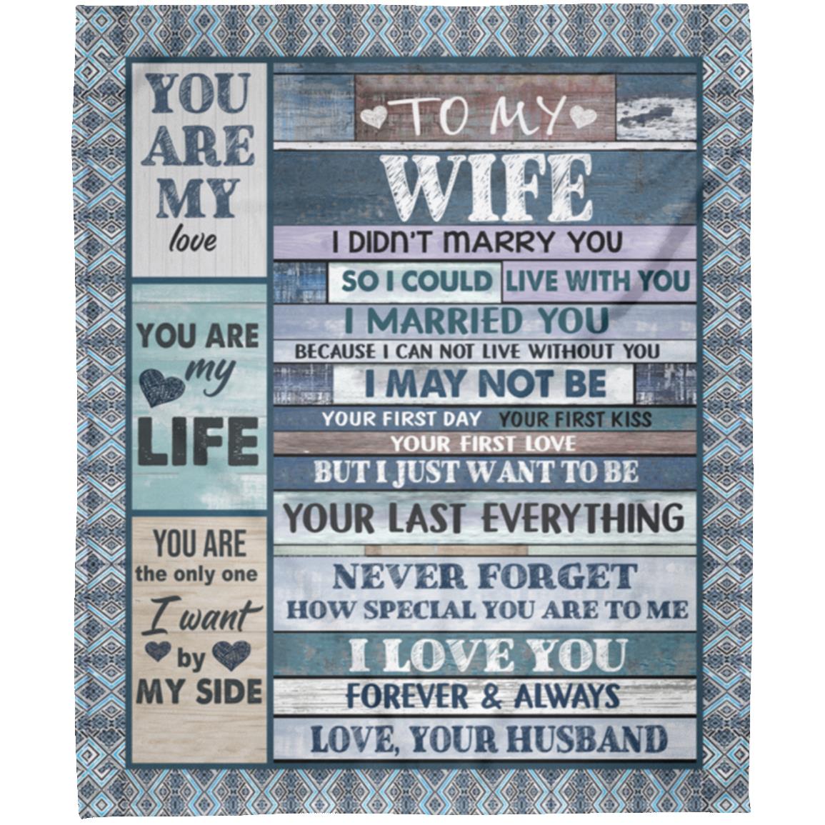Gift For Wife | Last Everything Throw Blanket 50x60 From Husband