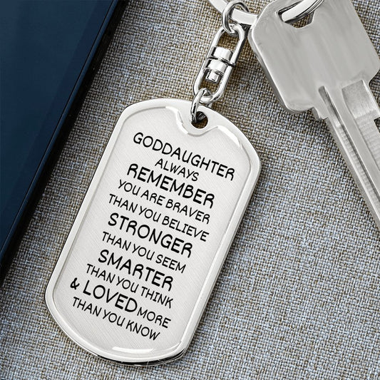 Braver Stronger Smarter Loved Dog Tag Keychain
