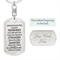 Braver Stronger Smarter Loved Dog Tag Keychain