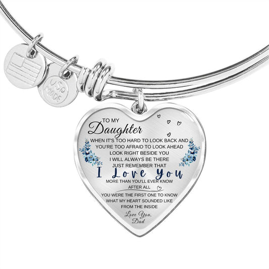 Heart Bangle Bracelet to Daughter from Dad