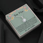 Gift For Mom | Unending Support Eternal Hope Necklace From Daughter