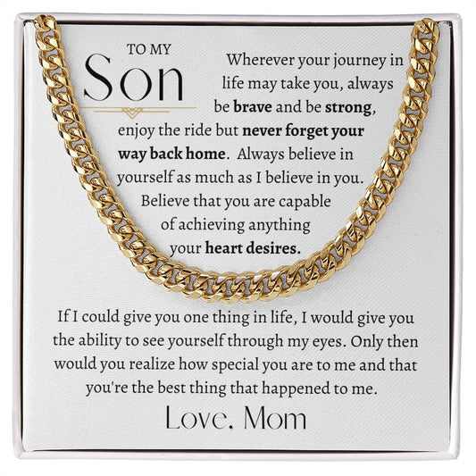 Gift For Son | Cuban Link Chain - Way Back Home From Mom