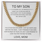 Gift For Son | Cuban Link Chain - Never Lose From Mom