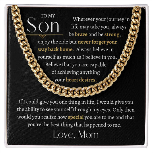 Gift For Son | Cuban Link Chain - Be Brave Be Strong From Mom