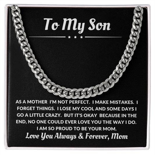 Gift For Son | Cuban Link Chain - I'm Not Perfect From Mom