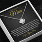 Love Knot Necklace to Mom
