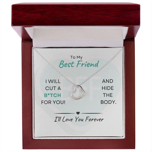 Gift For Best Friend | I Will Cut A B*tch
Delicate Heart Necklace