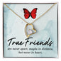 Gift For Friend | True Friend
Forever Love Necklace