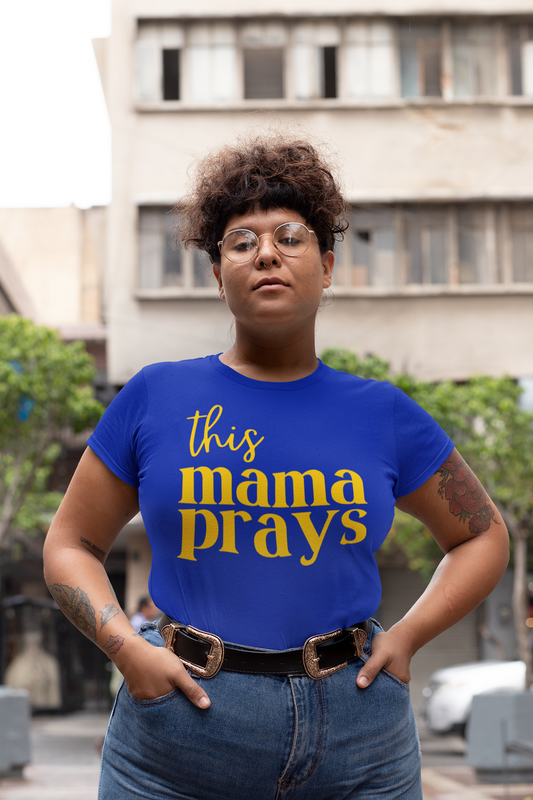 This Mama Prays Shirt