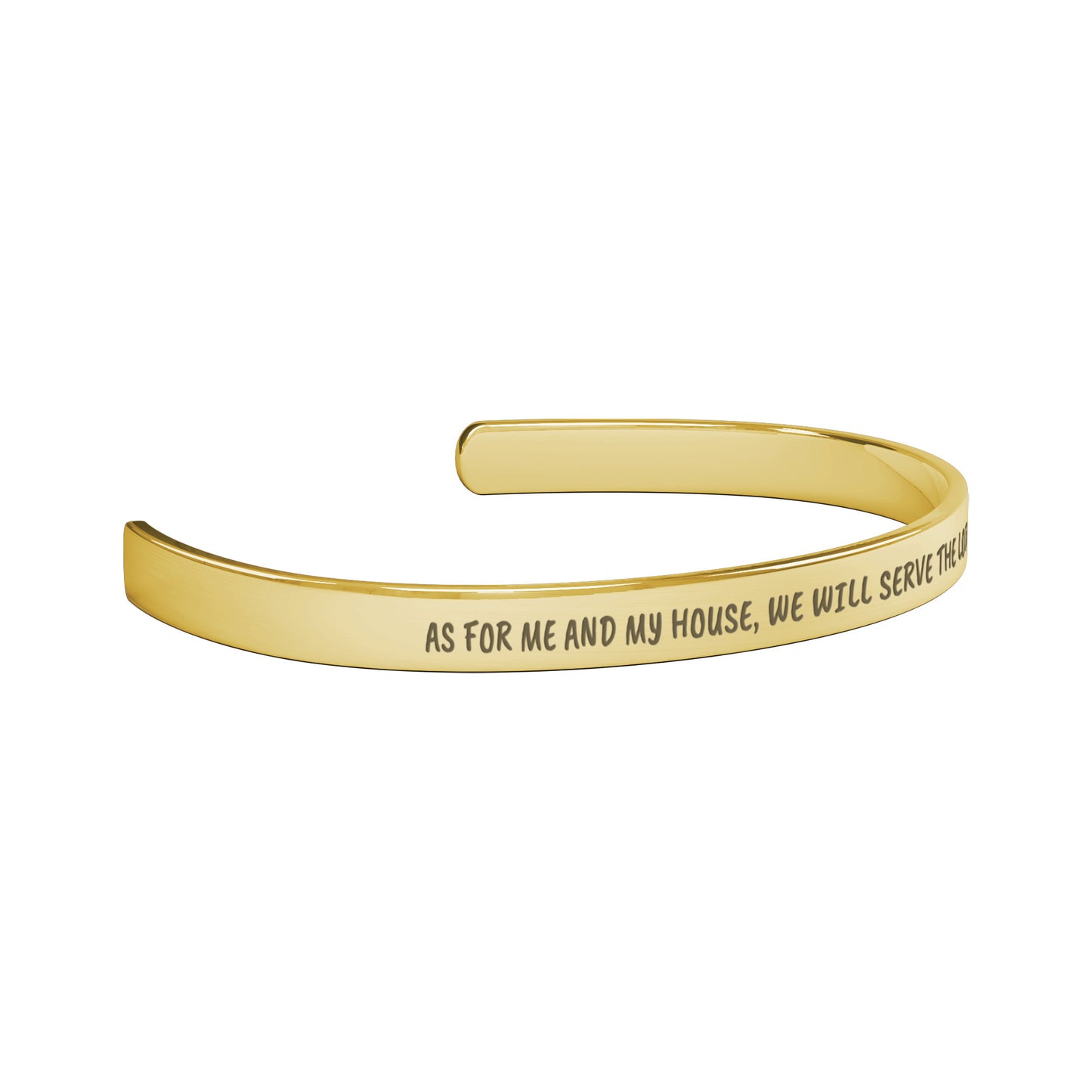 As For Me And My House, We Will Serve The Lord - Joshua 24:15 Cuff Bracelet