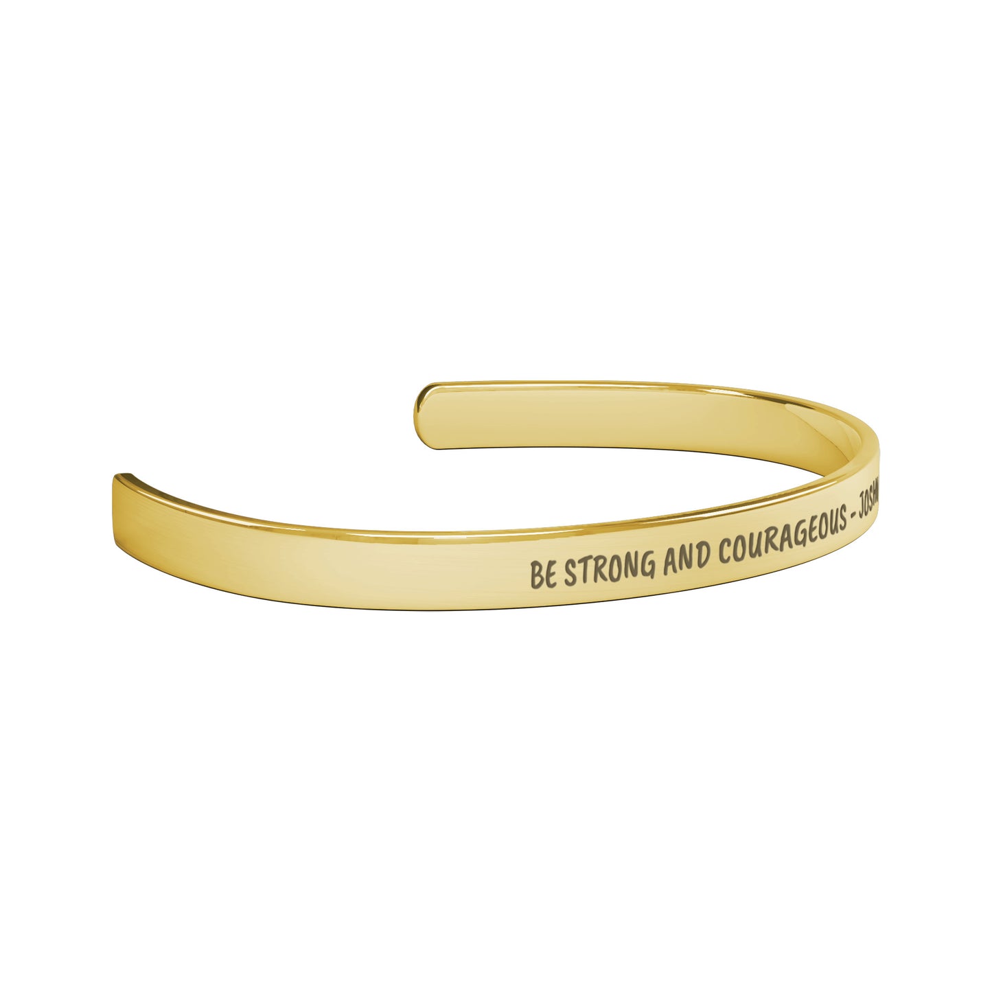Be Strong And Courageous - Joshua 1:9 Cuff Bracelet