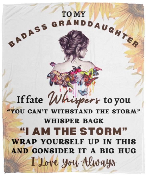 Gift For Badass Granddaughter | I Am The Storm Sunflower Throw Blanket 50x60