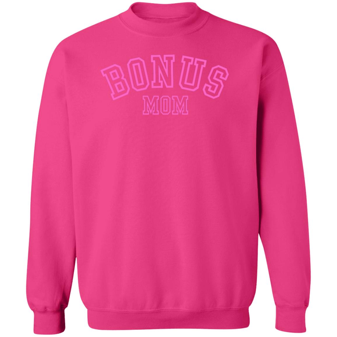 Gift For Bonus Mom |  Bonus Mom Pink Crewneck Pullover Sweatshirt