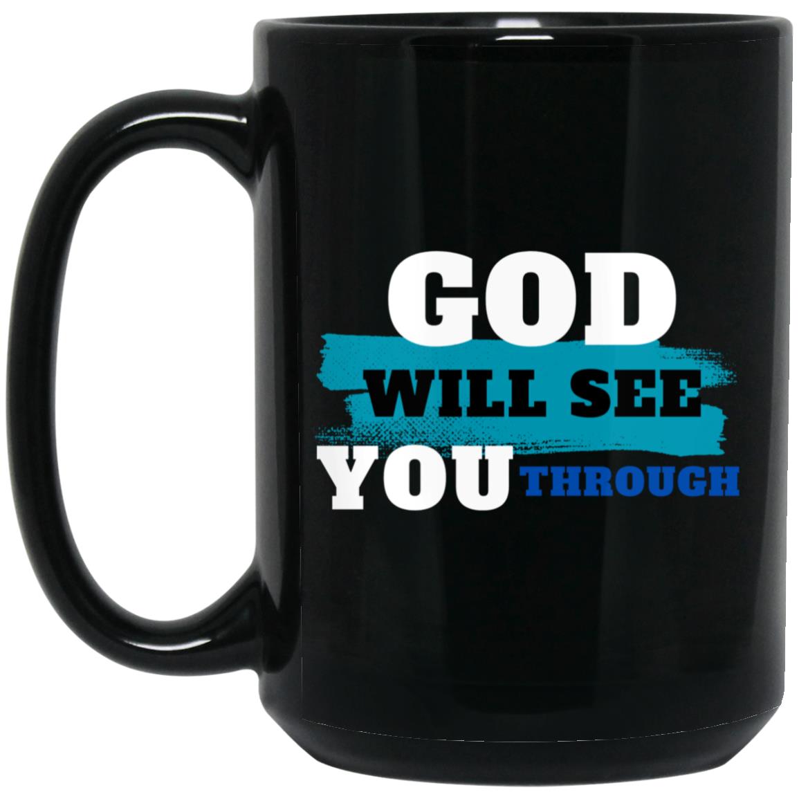 God Will See You Through Mugs - Blue