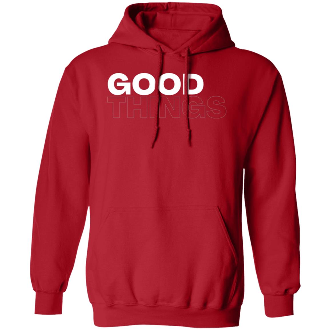 Good Things Shirt