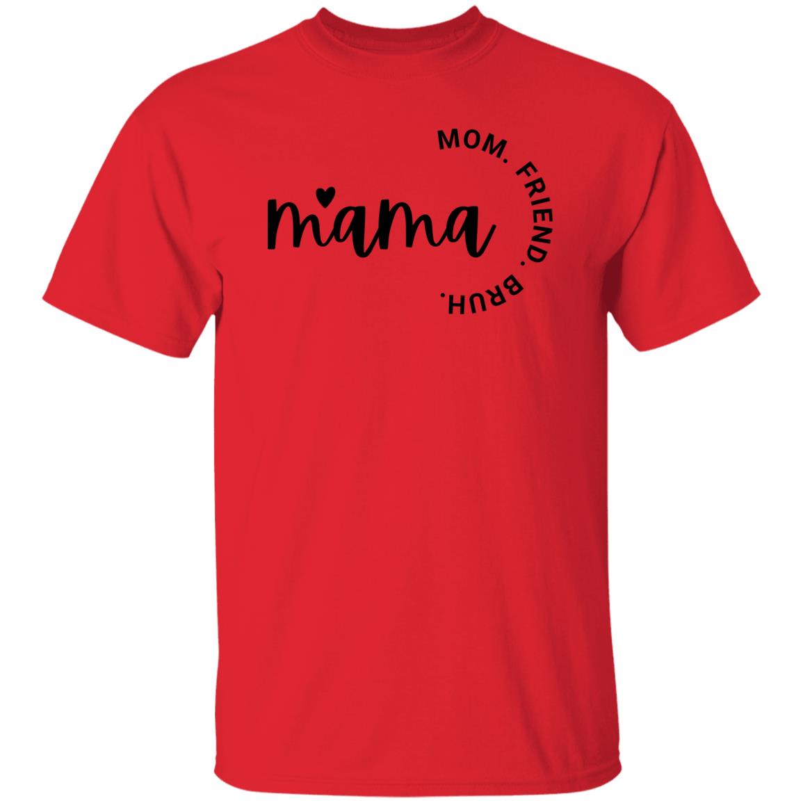 Gift For Mom | Mama T-Shirt