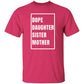 Gift For Her | Dope Daughter Sister Mother T-Shirt