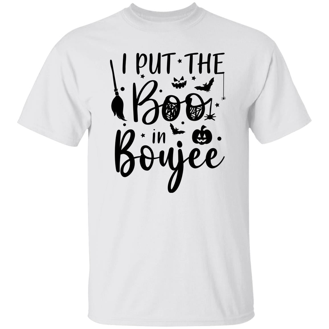 I Put The Boo in Boujee T-Shirt